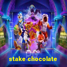 stake chocolate